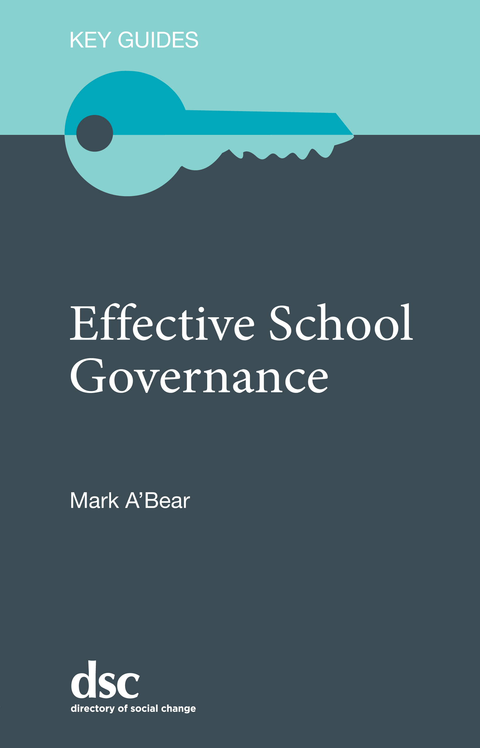 Directory of Social Change Key Guides Effective School Governance