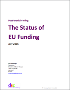 This briefing looks specifically at what's happing with EU funders that give approximately £200m to the UK voluntary sector. Published 27 July